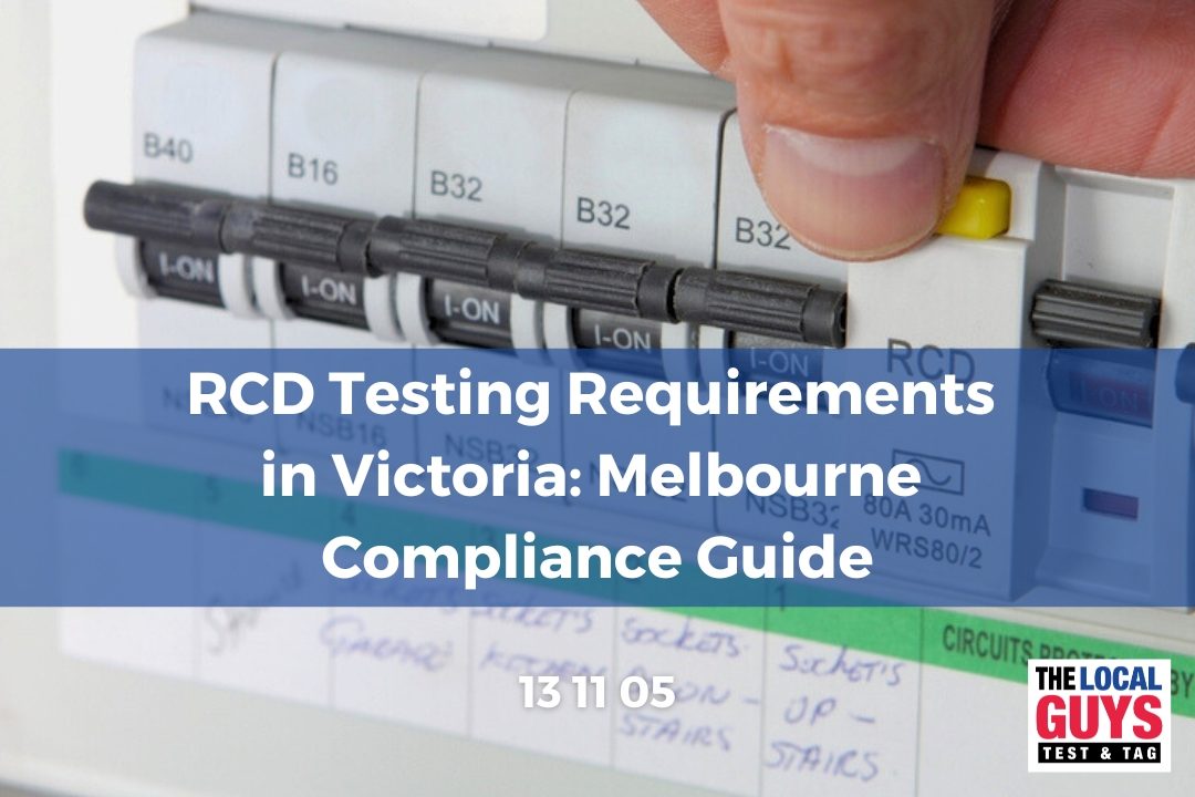 RCD Testing Requirements in Victoria: Melbourne Compliance Guide