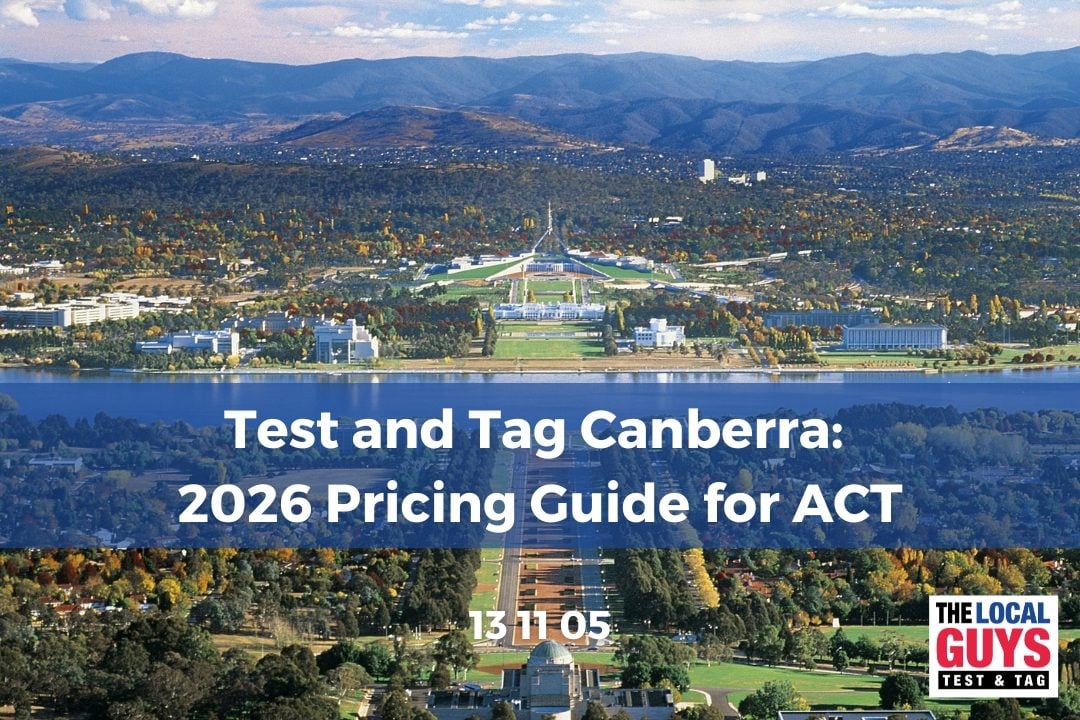 Test and Tag Canberra: 2026 Pricing Guide for ACT