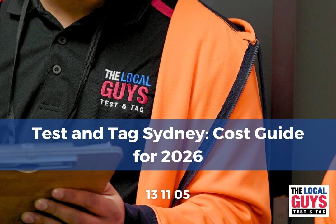 Test and Tag Sydney: Cost Guide for 2026