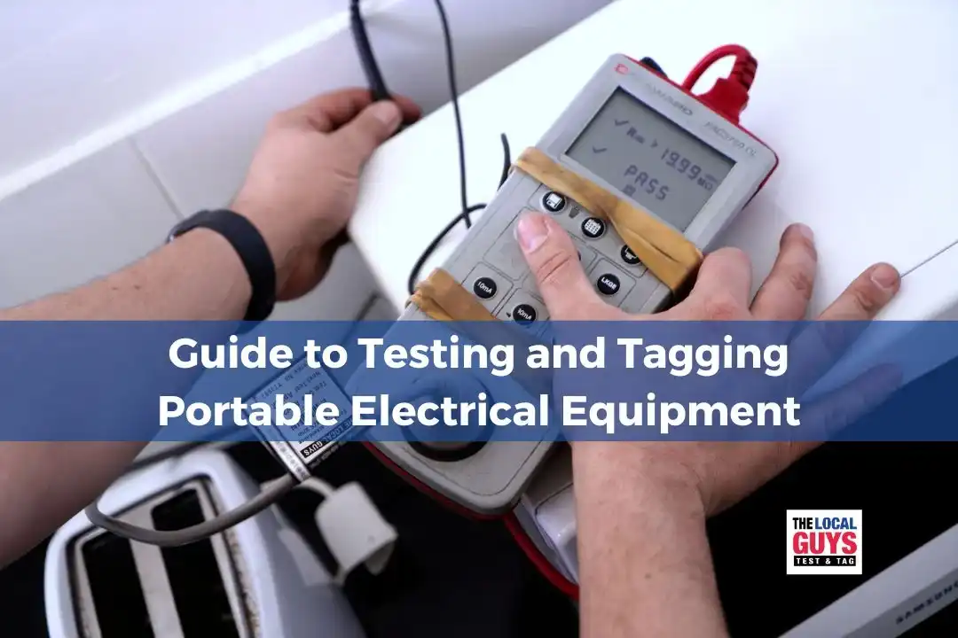 Guide to Testing and Tagging Portable Electrical Equipment