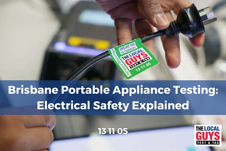 Brisbane Portable Appliance Testing: Electrical Safety Explained