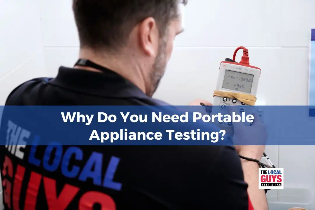 Why Do You Need Portable Appliance Testing?